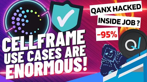 Cellframe Use Cases | QANX Hacked... -95% | Quantum Cryptography | Fog Edge Computing $CELL