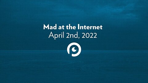 Double Jeopardy - Mad at the Internet (April 2nd, 2022)