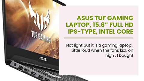 Asus TUF Gaming Laptop, 15.6” Full HD IPS-Type, Intel Core i7-9750H, GeForce GTX 1650, 8GB DDR4...