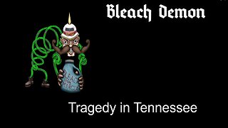 Tragedy in Tennessee