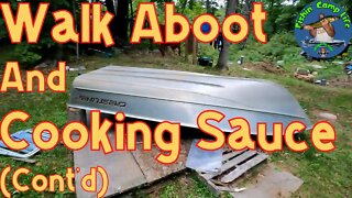 🐟Fishin Camp Life🏕️ - Walk Aboot And Cooking Sauce (Cont'd)