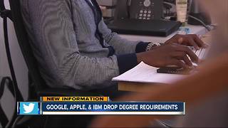 Notable companies drop degree requirements