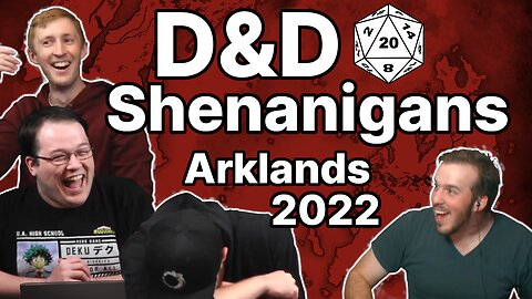 D&D Funny Moments - Arklands 2022