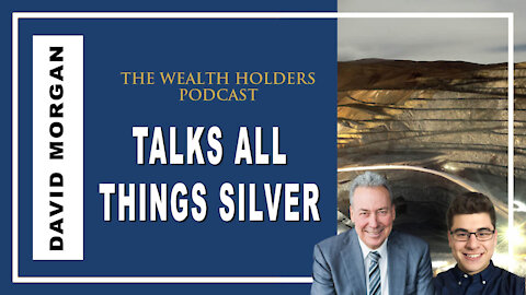 David Morgan Talks All Things Silver