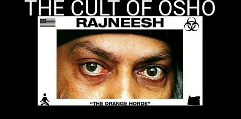 The Cult of Osho (infamous Tantric Sex Guru Bhagwan Shree Rajneesh)