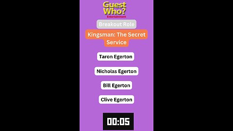 Guest This Actor #169 Like A Quick Quiz? | Kingsman: The Secret Service