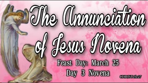 THE ANNUNCIATION OF JESUS NOVENA : Day 3