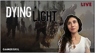 🔴 LIVE Dying Light/The Following