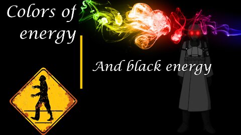 Colors of energy and black energy