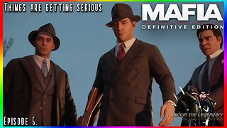 Things are getting too serious! | Mafia: Definitive Edition Playthrough Ep. 5