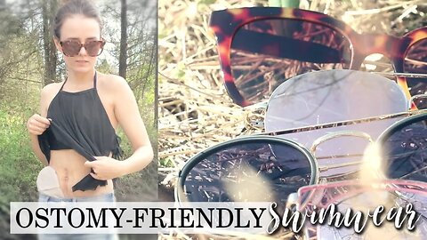 Ostomy-Friendly Swimwear with Sojos Vision Sunglasses! | Let's Talk IBD