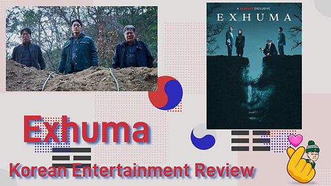 Exhuma - Unearth The Mystery - Korean Movie Review
