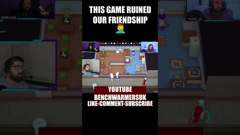 THIS GAME RUINED OUR FRIENDSHIP