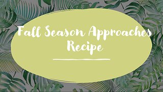 Fall Season Recipe