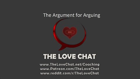 252. The Argument for Arguing