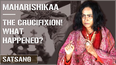 Maharishikaa | Crucifixion of Jesus! A revelation!