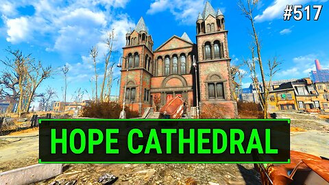 Fallout 4 Unmarked - Finding Father Gabe in Hope Cathedral | Ep. 517