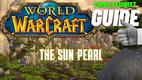 The Sun Pearl World of Warcraft Mists of Pandaria