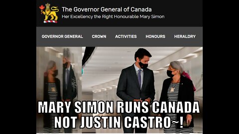 TRUDEAU ISN'T HEAD OF CANADA MARY SIMON GOVERNOR GENERAL IS~!