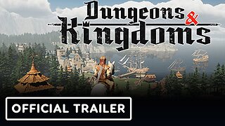 Dungeons and Kingdoms - Official Reveal Trailer