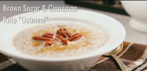 Keto Recipe Keto Brown Sugar and Cinnamon Breakfast Oats