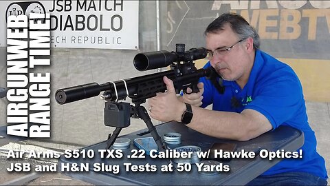 AIRGUN RANGE TIME - Shooting H&N and JSB Slugs at 50 yards with the Air Arms S510 TXS PCP