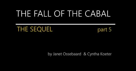 SEQUEL TO FALL OF THE CABAL - Cabalin kaatuminen Osa 5