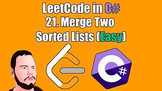 LeetCode in C# | 21. - Merge Two Sorted Lists