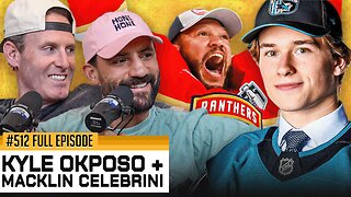 Spittin’ Chiclets Episode 512: Featuring Macklin Celebrini + Kyle Okposo