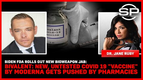 Biden FDA Rolls Out NEW Bioweapon Jab: Bivalent: New, Untested Covid 19 "Vaccine” Is DANGEROUS
