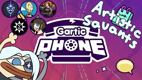 [Gartic Phone] Artistic Savants Play the Telephone Game!