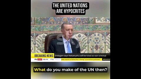 The UN - The Biggest Hypocrites of all!