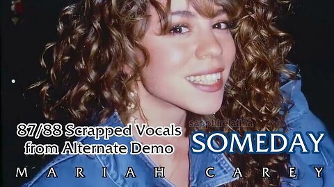 Mariah Carey - Someday (Scrapped Vocals from Original Demo)