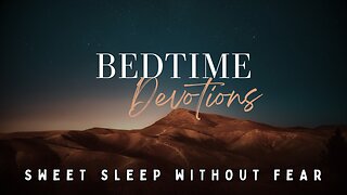 Finding Rest: Bedtime Devotional
