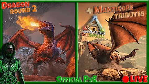🐲Dragon Fight + Manticore Tributes🦁 Episode 38 🌴 Adventures on Official PvE