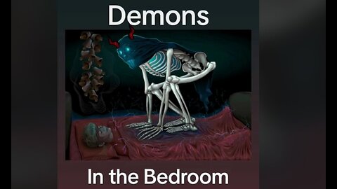 Demons in the Bedroom
