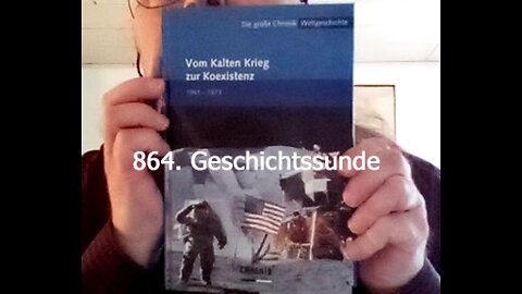 864. Stunde zur Weltgeschichte - 15.01.1972 bis 19.03.1972