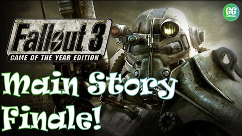 The End of the Road! | Fallout 3 - Finale