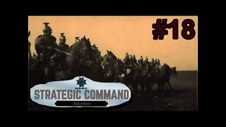 Strategic Command: World War I - 18 - Austro-Hungarian Uhlans on the march in Galicia