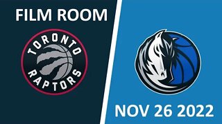 FILM ROOM: Dallas Mavericks @ Toronto Raptors (November 26 2022)