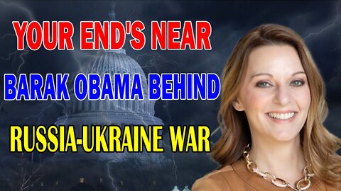 JULIE GREEN PROPHETIC WORD 🔥 [YOUR END IS NEAR] OBAMA PULLS STRING BEHIND UKRAINE WAR