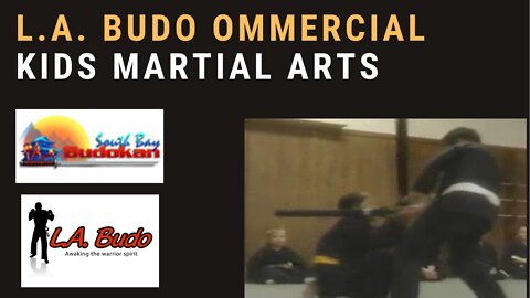 L.A. Budo Commercial (originally South Bay Budokan)