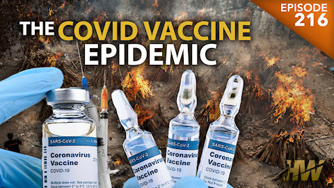 THE COVID VACCINE EPIDEMIC