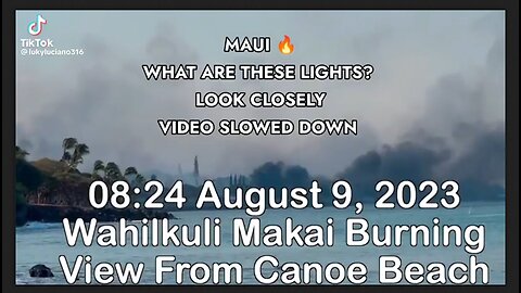 Lahaina, Maui, Hawaii Fire - Filmed August 9th, 2023 DEW Evidence - Enhanced Video - HaloRock