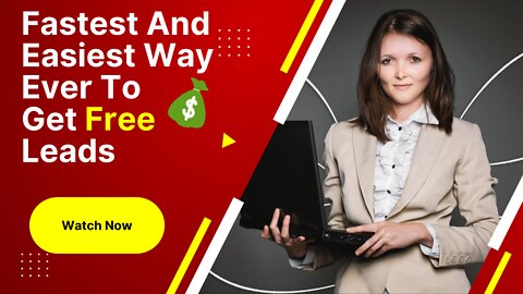 Fastest And Easiest Way Ever To Get Free Business Leads (TOP & BEST)