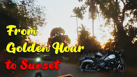 From Golden Hour to Sunset - A Fun Ride in the Afternoon