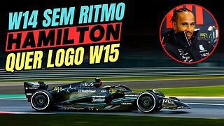 Mercedes sem ritmo faz Hamilton contar os dias para o W15 e seus objetivos