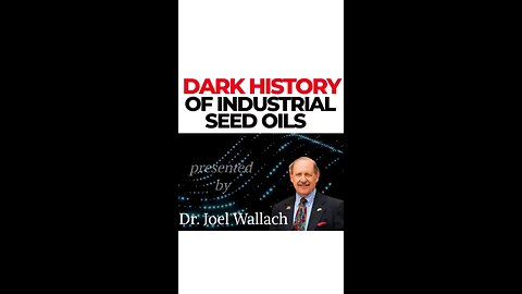 Dark History of Industrial Seed Oils