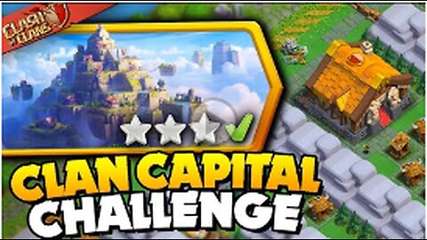 Easily 3 Star the Clan Capital Challenge (Clash of Clans)