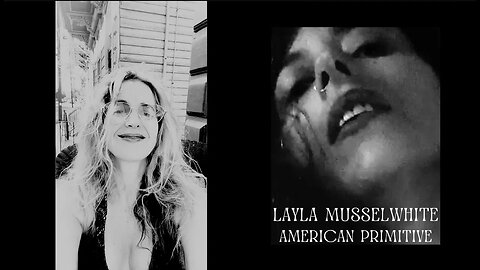 Layla Musselwhite "American Primitive" Album release show, Chickie Wah Wah - Sat March 18, 8pm!